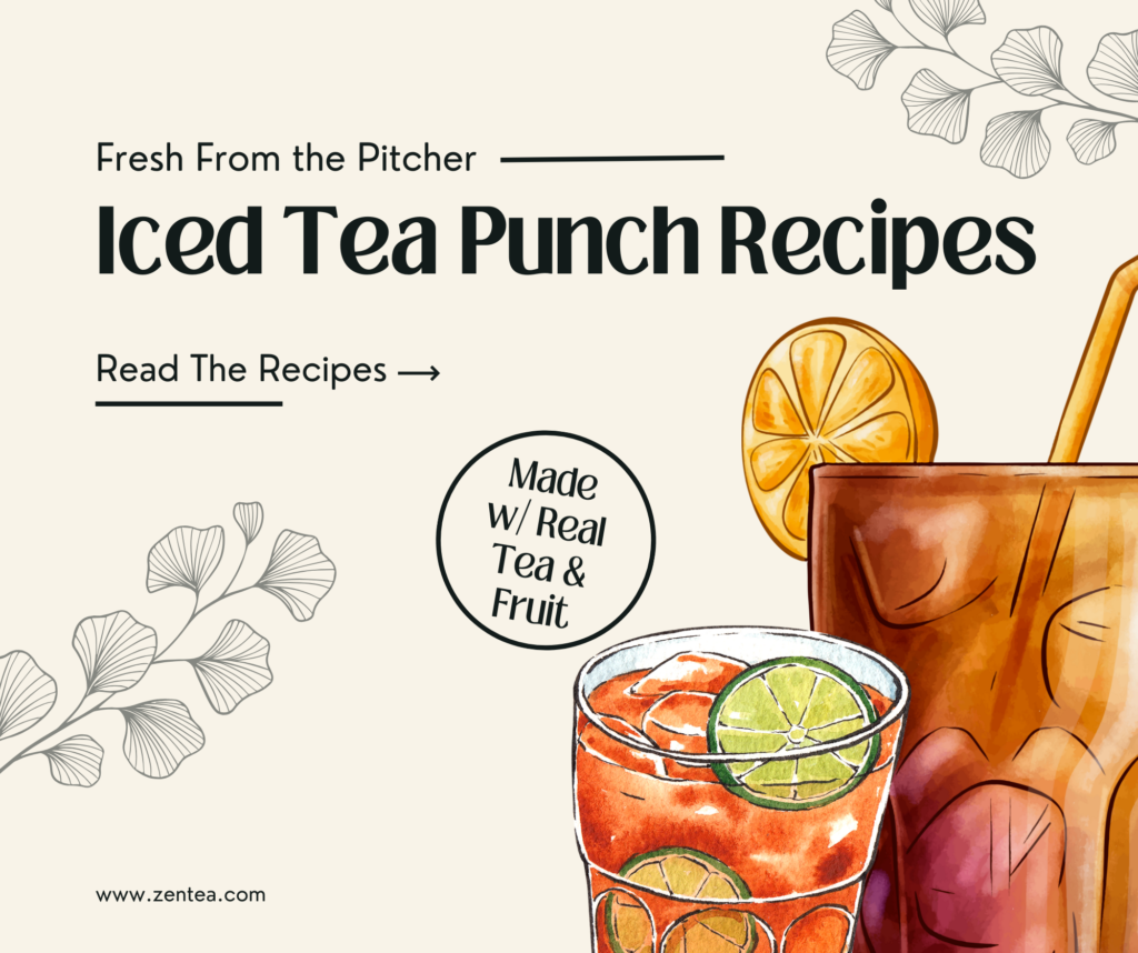 Illustrated iced tea glasses with citrus slices beside the heading "Iced Tea Punch Recipes" promoting ZenTea's fruit-based summer tea blends.